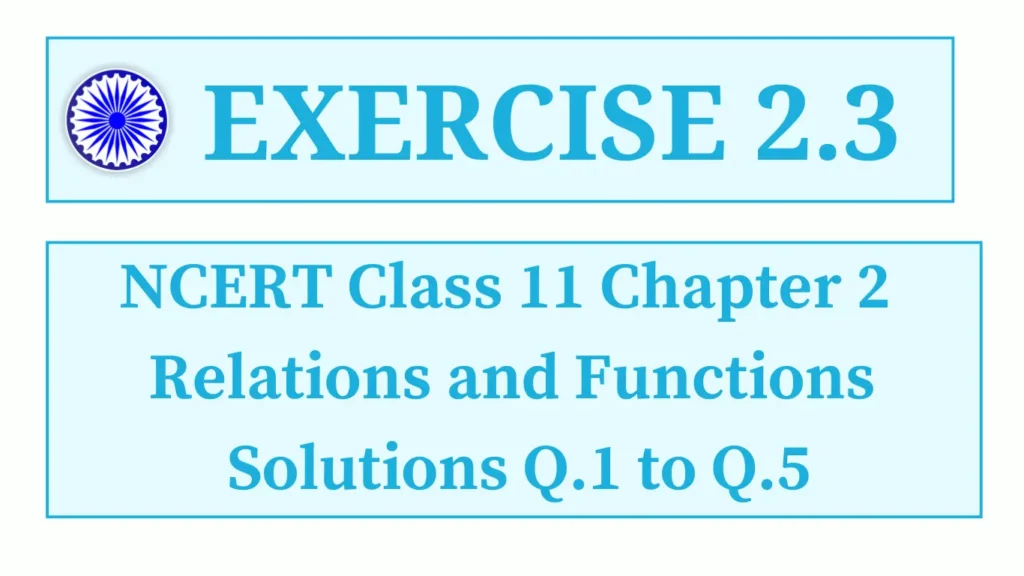 Exercise 2.3 NCERT Class 11