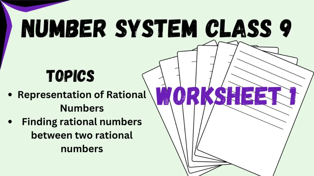 Number System Worksheet 1 Class 9