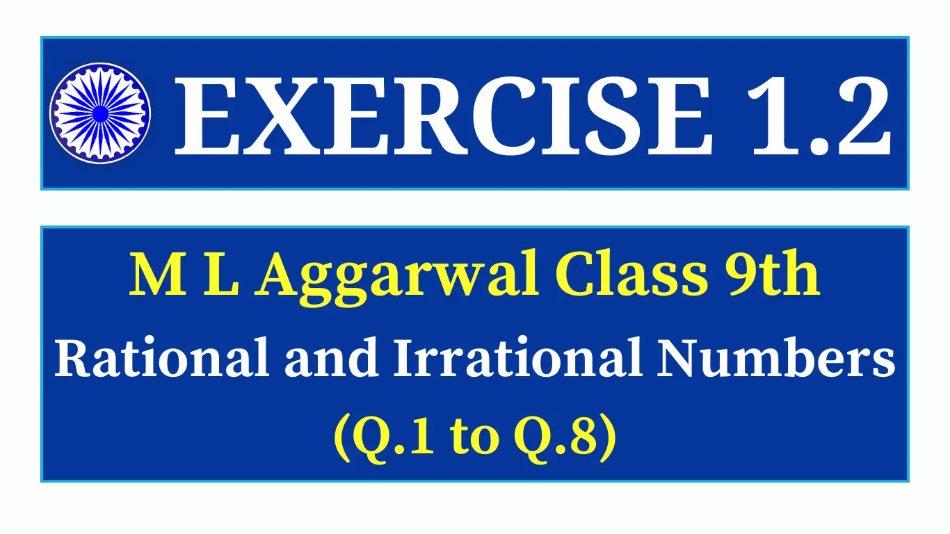 Exercise 1.2 ML Aggarwal Class 9 Solutions