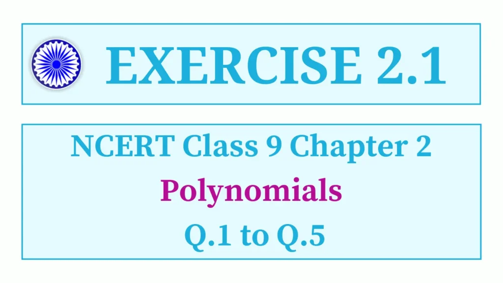Exercise 2.1 NCERT Class 9
