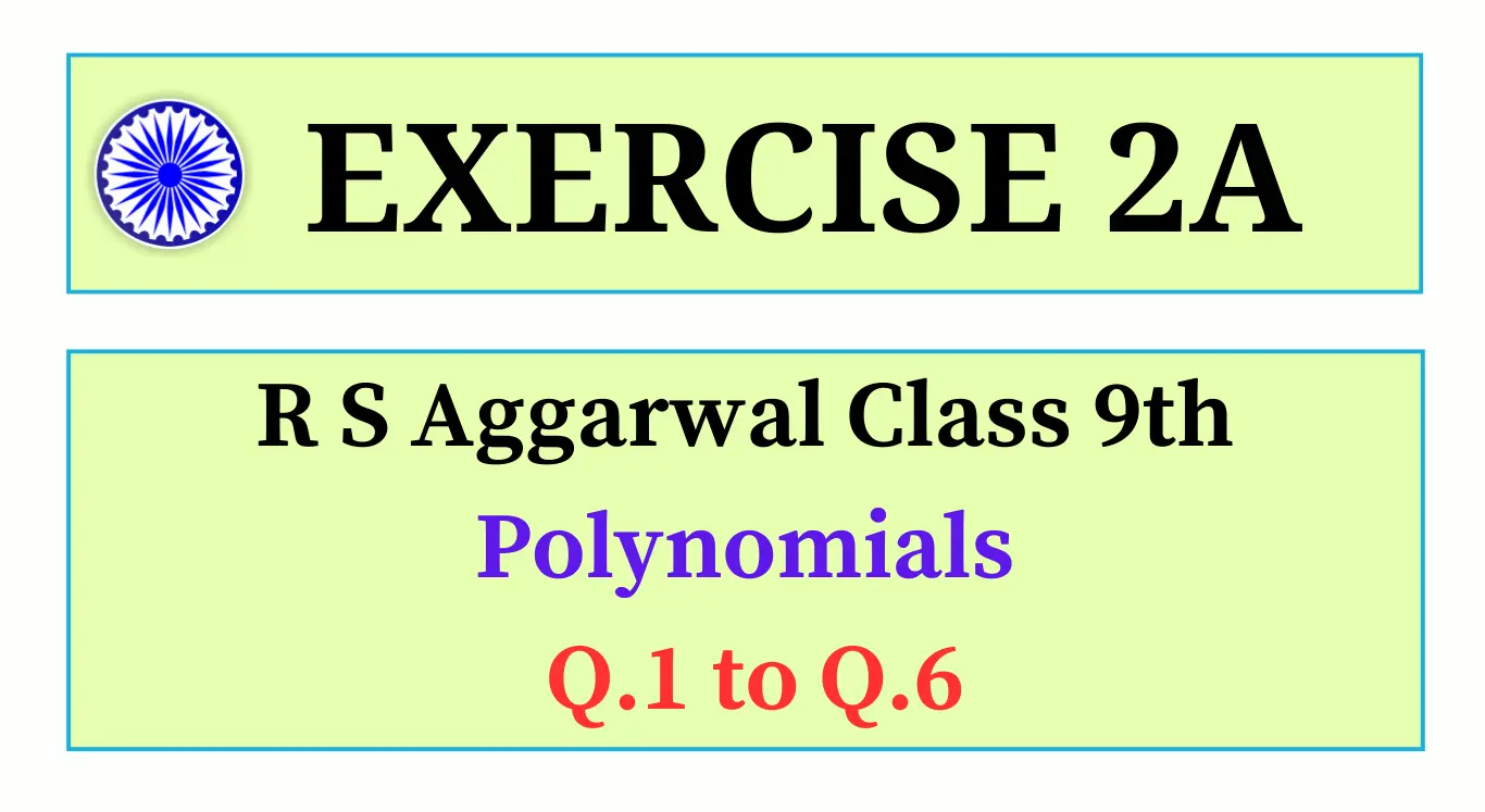 Exercise 2A RS Aggarwal Class 9