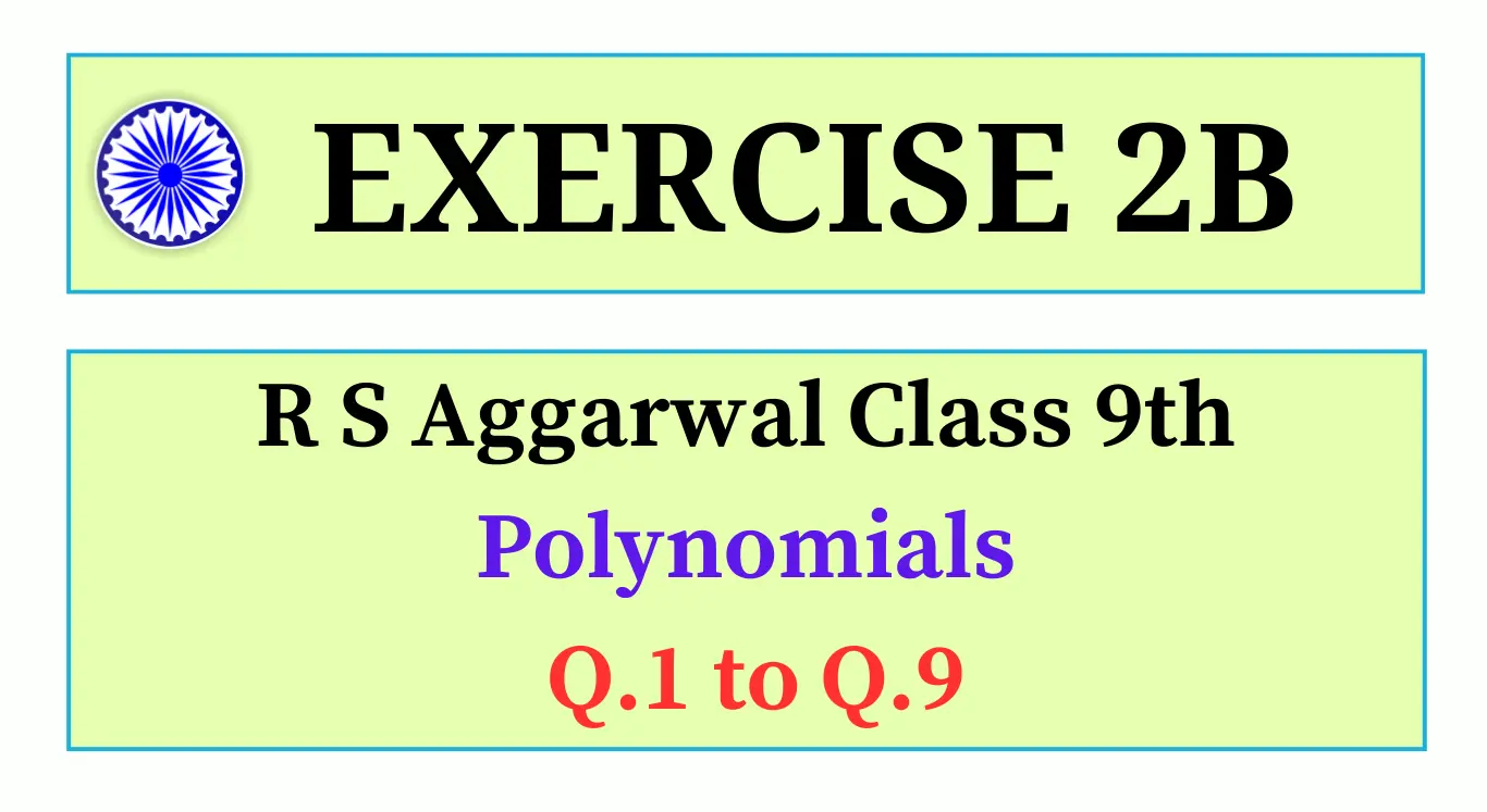 Exercise 2B RS Aggarwal Class 9