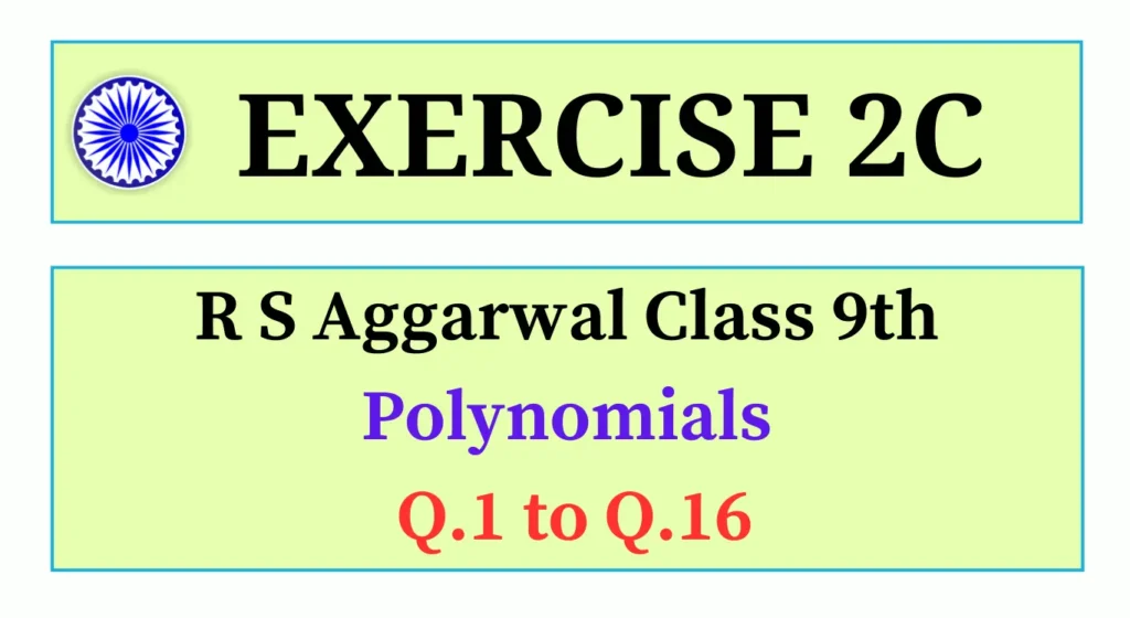 Exercise 2C RS Aggarwal Class 9