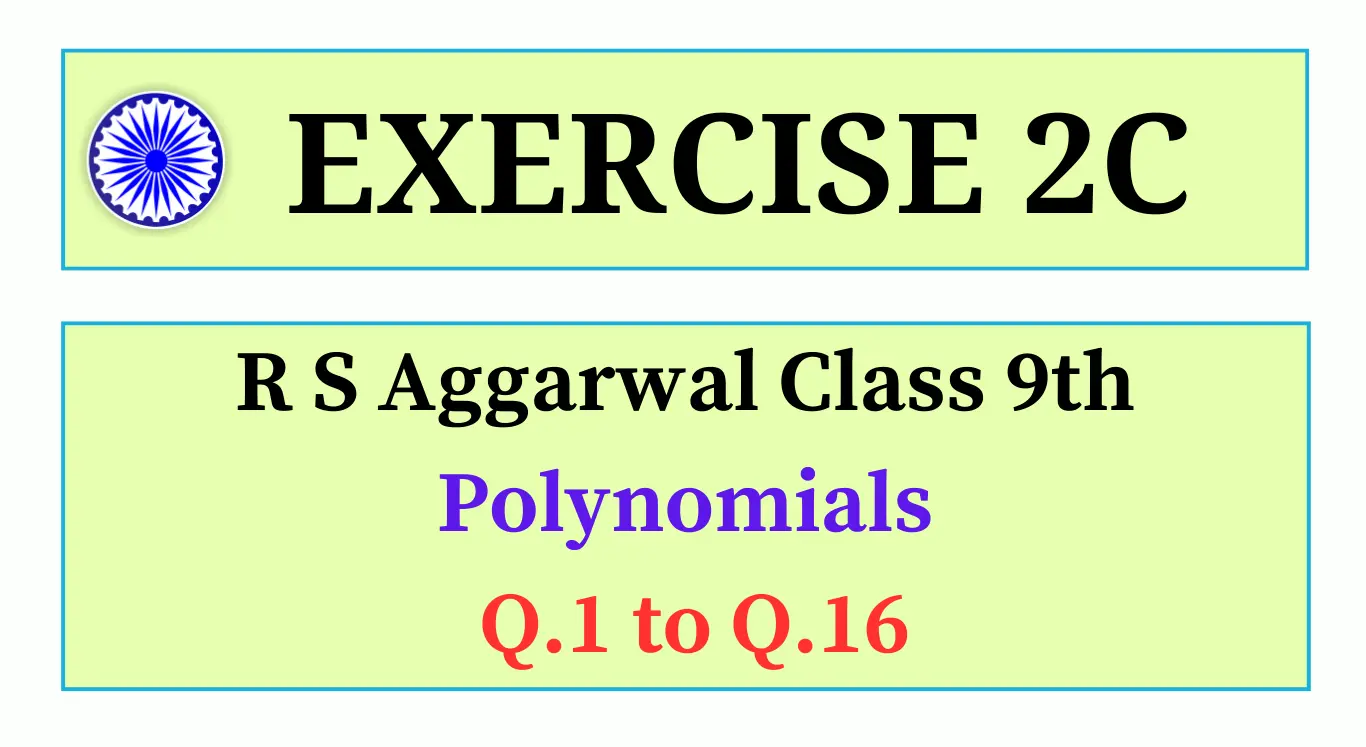 Exercise 2C RS Aggarwal Class 9