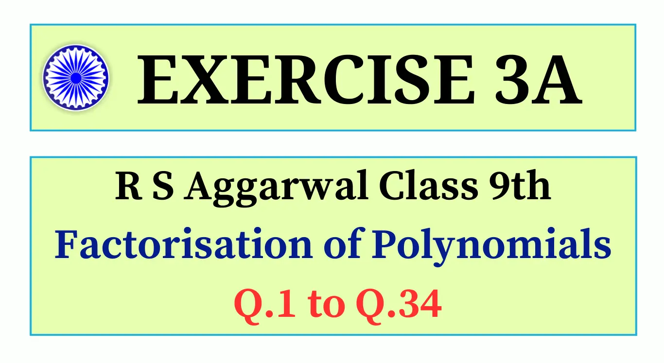 Exercise 3A RS Aggarwal Class 9