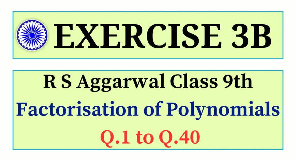 Exercise 3B RS Aggarwal Class 9