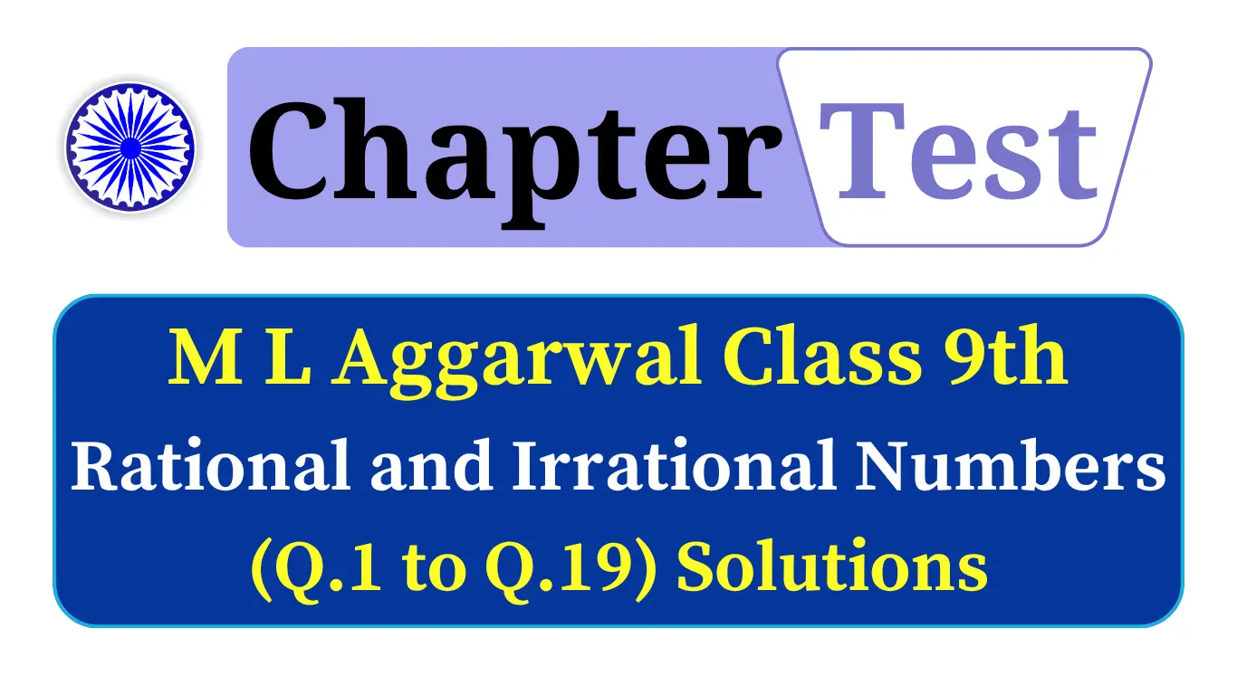 Chapter Test ML Aggarwal Class 9